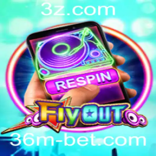Descubra o Empolgante Mundo de FlyOut e a Oportunidade do 36m bet